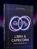 Libra and Capricorn Compatibility — Love, Sex & Friendship — Esotorium cover v4