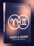 Aries and Gemini Compatibility — Love, Sex & Friendship — Esotorium cover v4