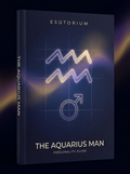 The Aquarius Man — Personality, Love & Compatibility — Esotorium cover v4