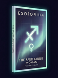 The Sagittarius Woman — Personality, Love & Compatibility — Esotorium cover v4