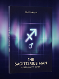 The Sagittarius Man — Personality, Love & Compatibility — Esotorium cover v4