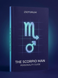 The Scorpio Man — Personality, Love & Compatibility — Esotorium cover v4