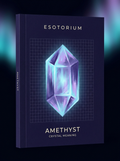 Amethyst — Meaning, Uses & Healing Properties — Esotorium cover v4