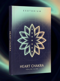 Heart Chakra — Healing & Balancing Guide — Esotorium cover v4
