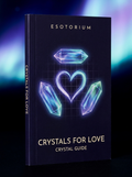 Crystals for Love & Relationships — Esotorium cover v4