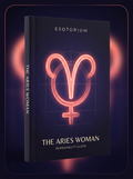 The Aries Woman — Personality, Love & Compatibility — Esotorium cover v4