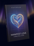 MANIFEST LOVE — Esotorium cover v4