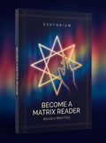 BECOME A MATRIX READER — Esotorium cover v4