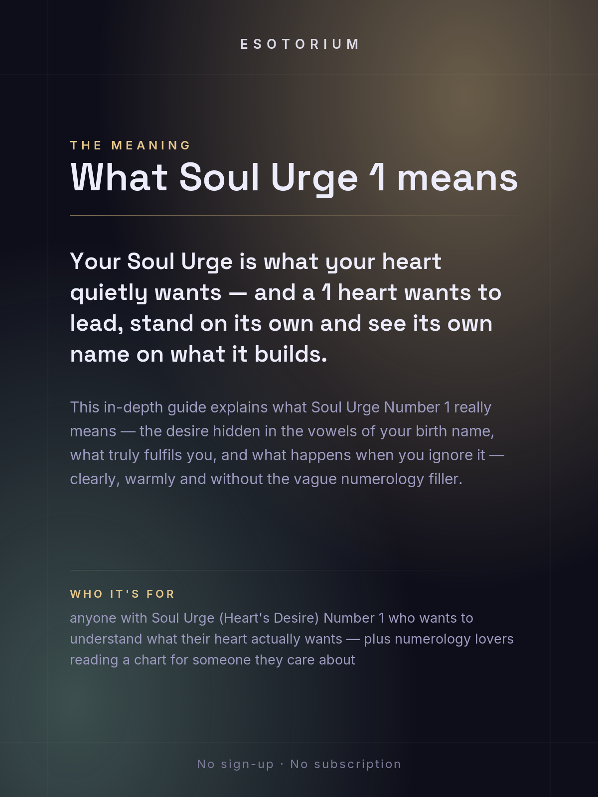 Soul Urge Number 1 — Your Heart's Desire — what it means