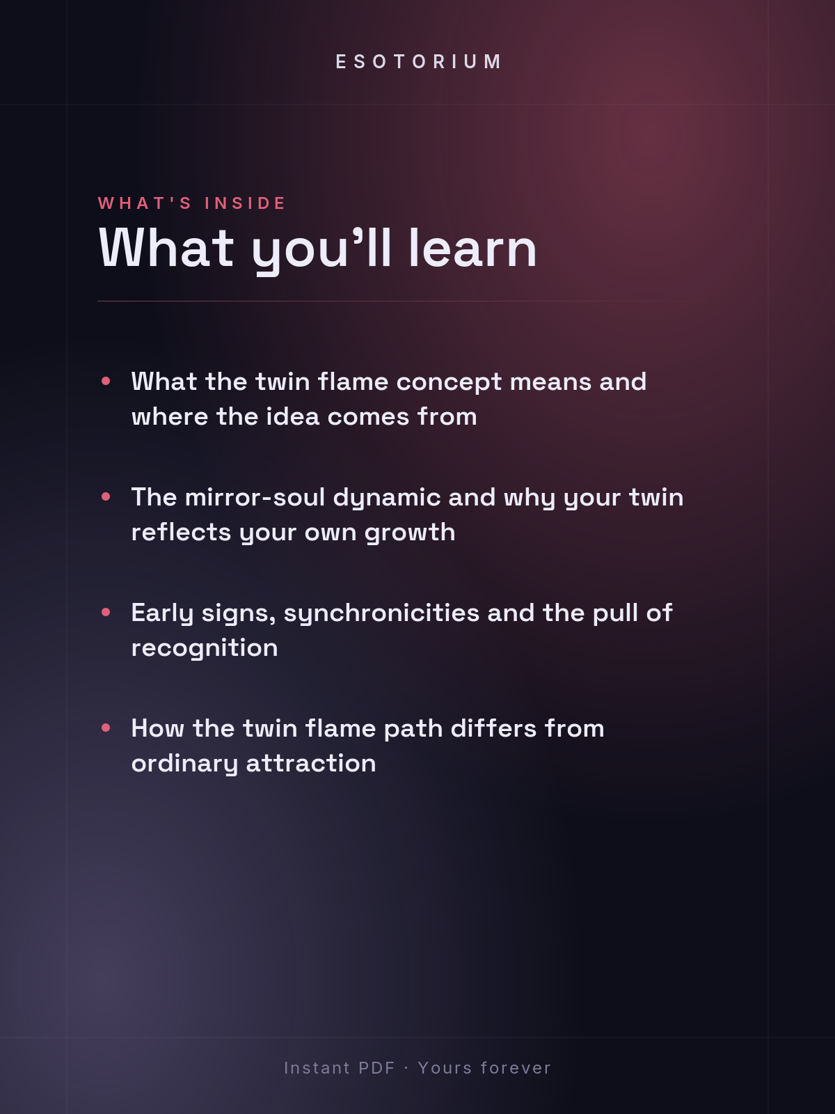 Twin Flames 101 — The Complete Guide — What's inside